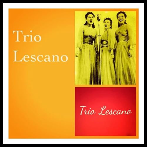 Trio lescano von Trio Lescano bei Amazon Music Amazon.de