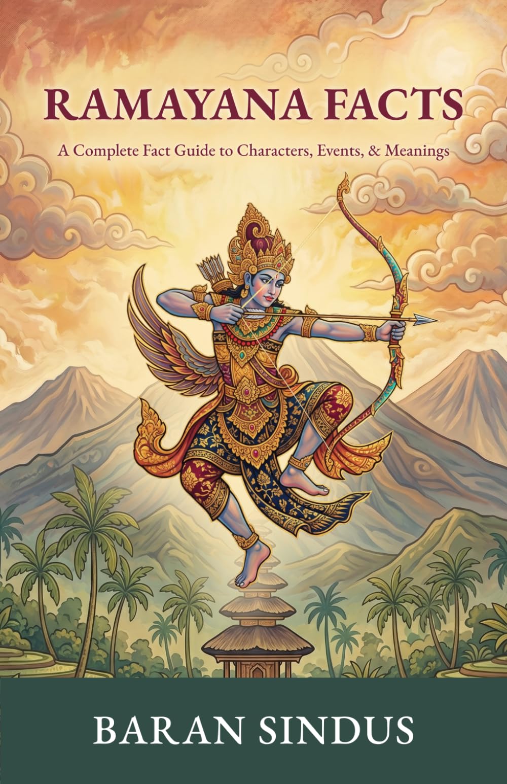 Ramayana Facts: A Complete Fact Guide to Characters, Events, and Meanings