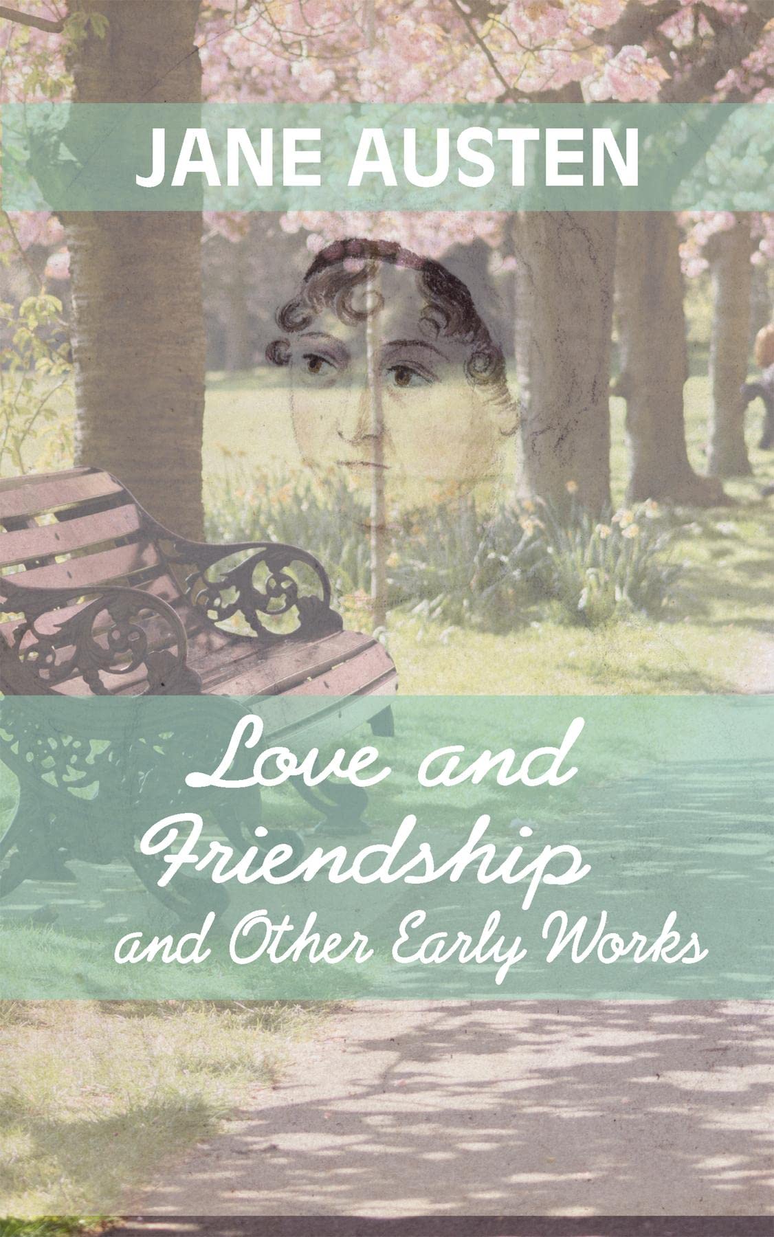 Love And Friendship and Other Early Works (iBoo Classics Book 5)