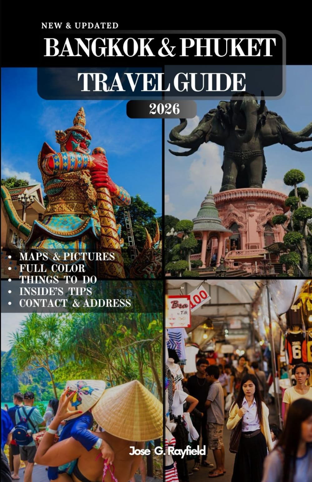 BANGKOK & PHUKET TRAVEL GUIDE: A Traveler’s Guide to Culture, Nightlife, Nature, and Relaxation in Thailand’s Two Most Iconic Destinations.