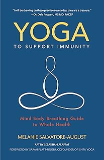 Yoga to Support Immunity: Mind, Body, Breathing Guide to Whole Health