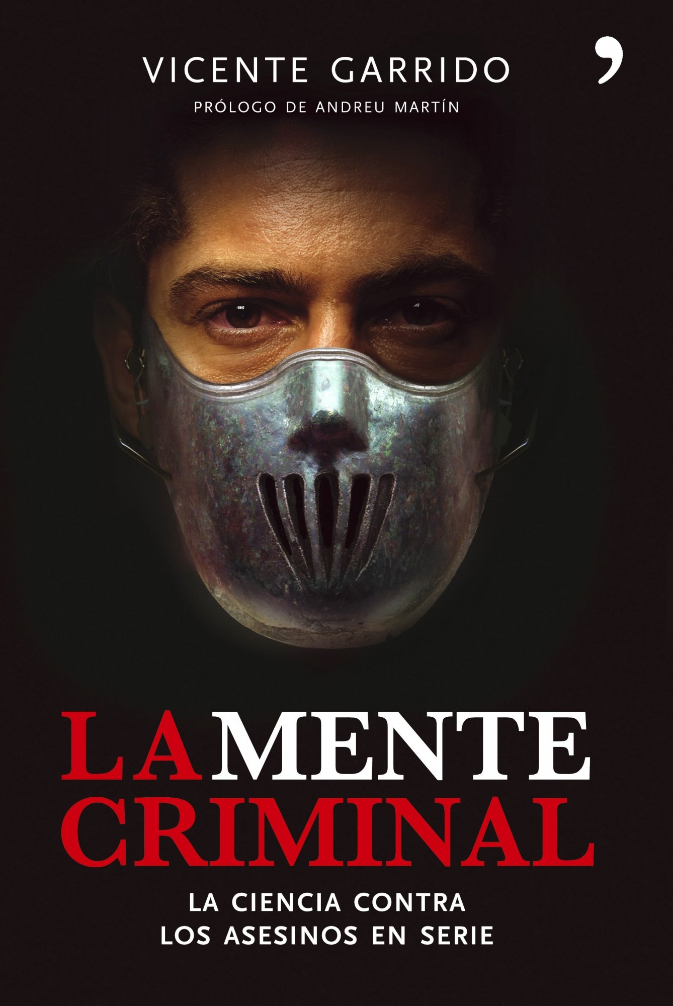 La mente criminal: La ciencia contra los asesinos en serie / The Criminal Mind
