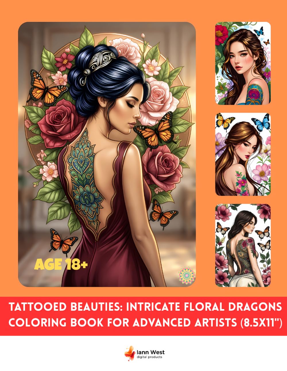 Tattooed Beauties Coloring Book for Adults: 70 Intricate Floral Dragons & Butterfly Portraits | Advanced Designs with Mandalas, Nature & Body Art for ... Adorned with Flowers, Butterflies & Mandalas