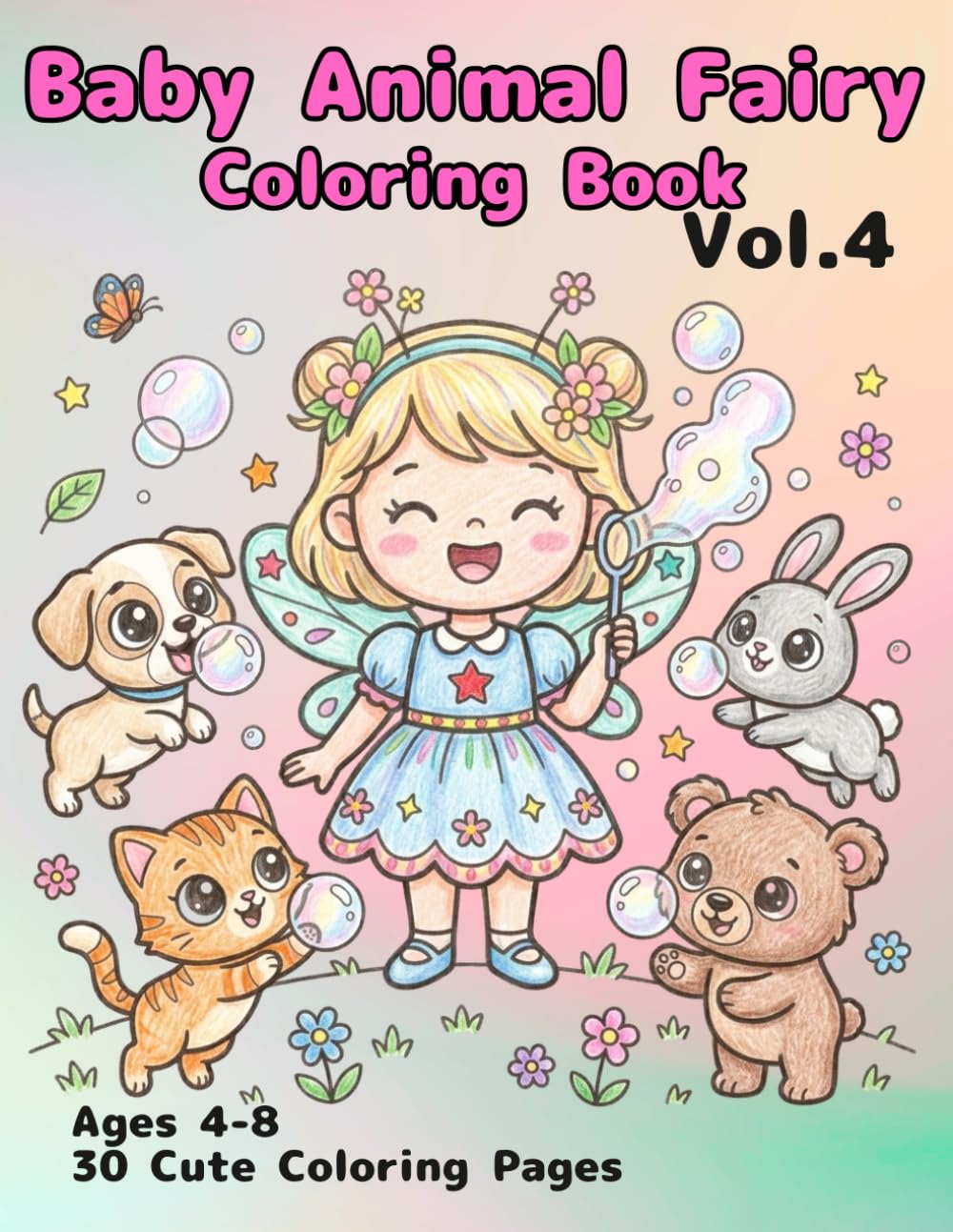 Baby Animal Fairy Coloring Book Vol.4: Cute and Easy Coloring Pages with Adorable Baby Animals and Sweet Fairy Daily Life Scenes for Kids Ages 4-8