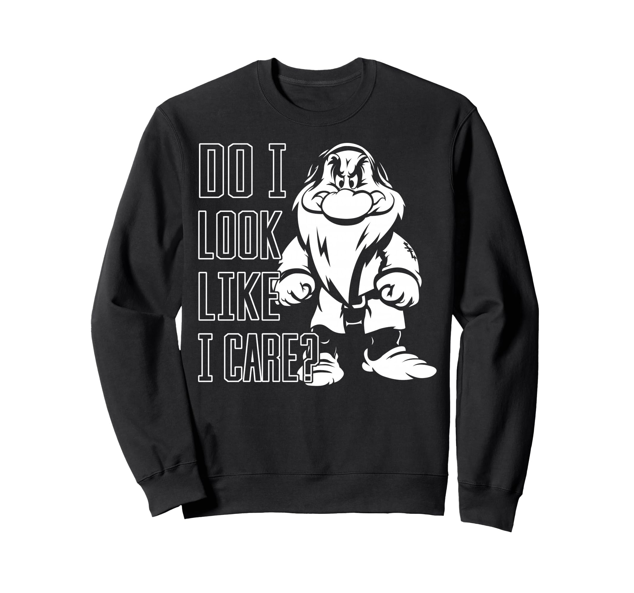Disney Snow White Grumpy Do I Look Like I Care Sweatshirt