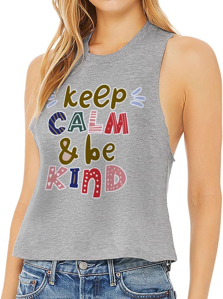 Keep Calm and Be Kind Racerback Cropped Tank - Art Women's Tank - Print Tank Top