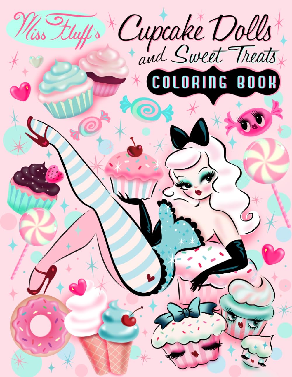 Miss Fluff's Cupcake Dolls and Sweet Treats Coloring Book