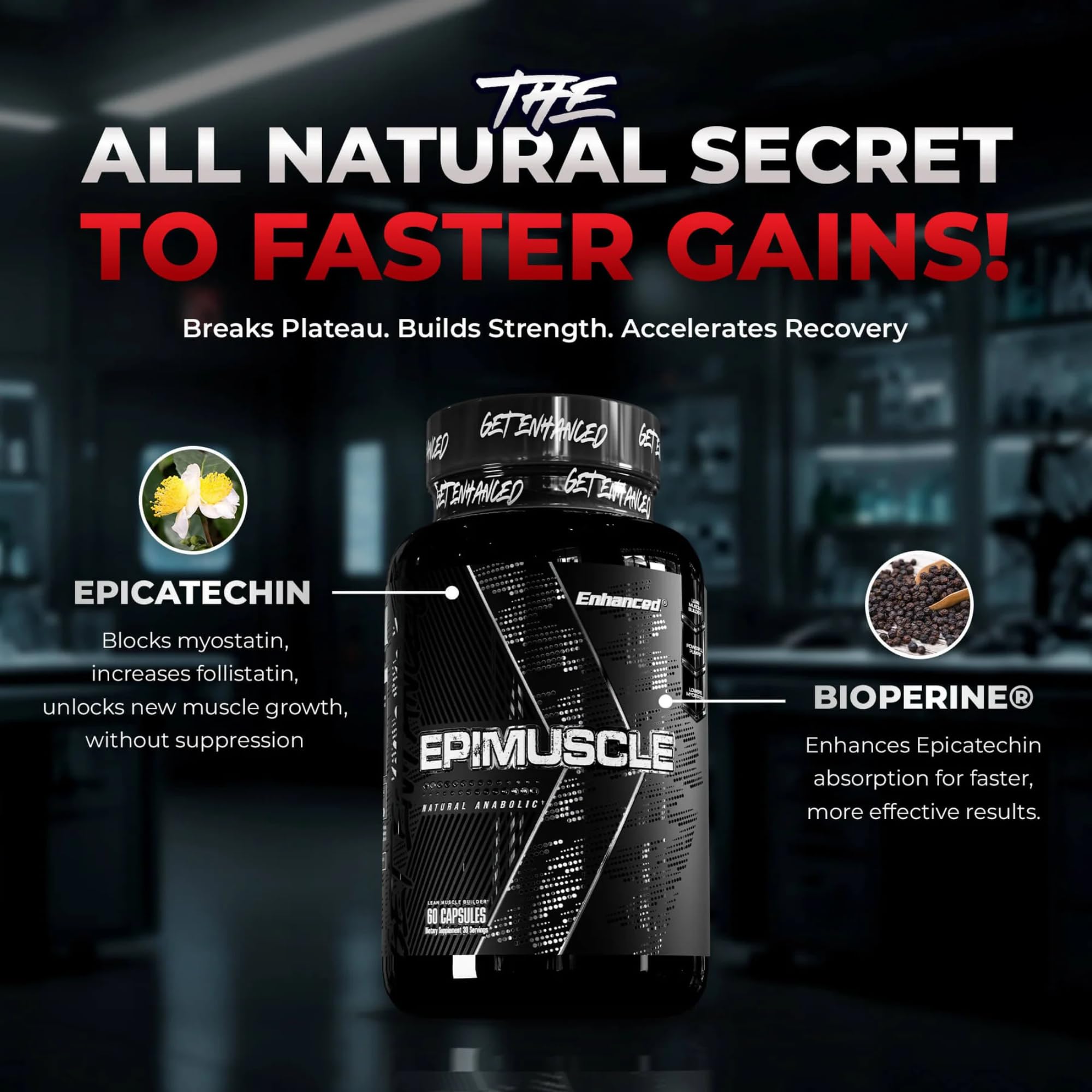 Enhanced Labs Epimuscle – Natural Plateau Breaker Supplement with Epicatechin – Supports Muscle Growth, Strength & Endurance – 60 Capsules – Made in USA — Amazon image 2