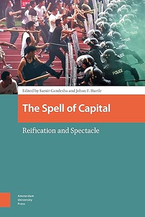 The Spell of Capital: Reification and Spectacle-Wow! eBook