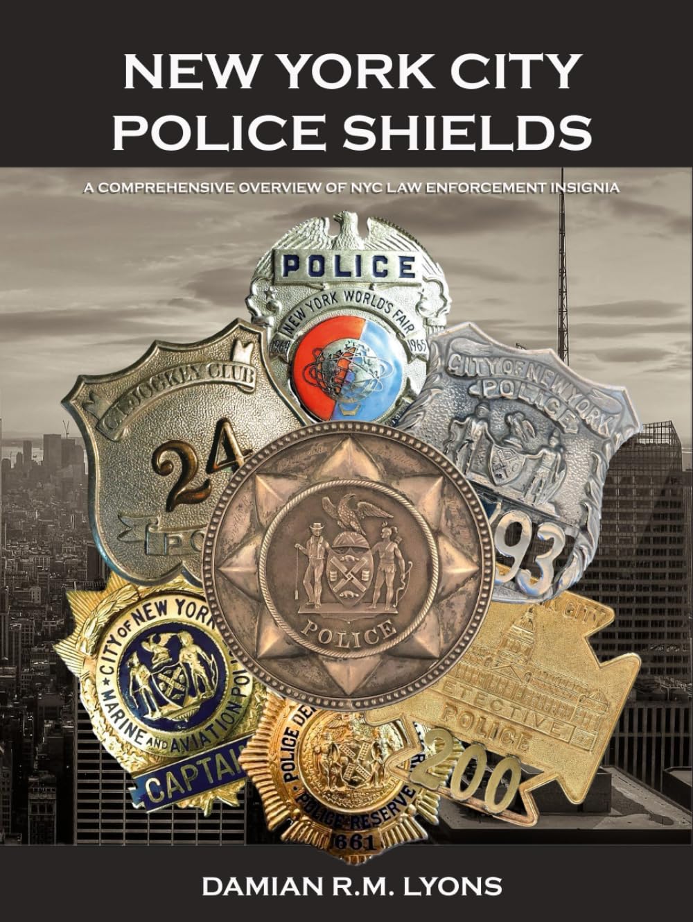 The Shields of New York City: A History of NYC Law Enforcement Insignia