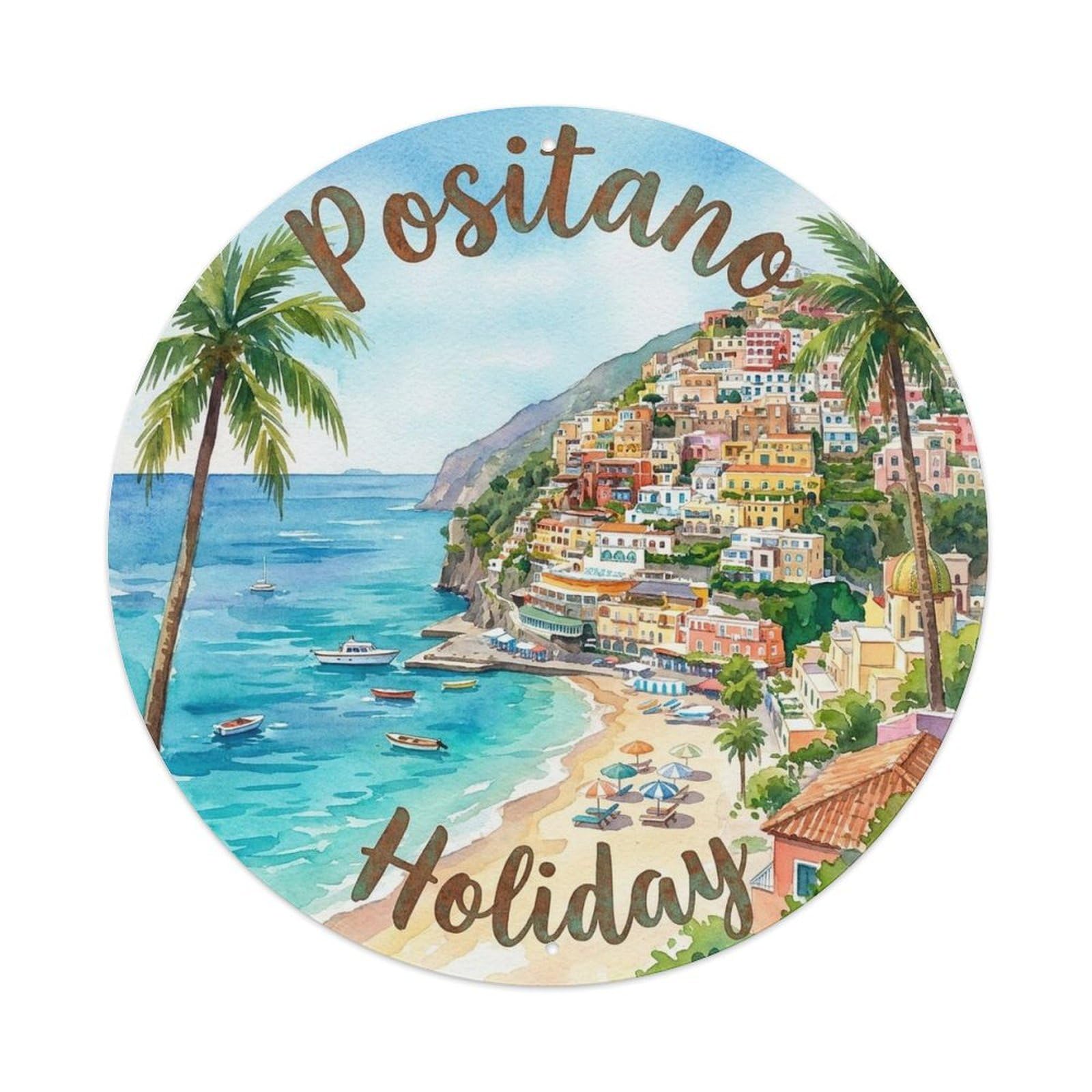 Mediterranean Positano Amalfi Coast Seaside Heritage Metal Tin Sign Plaque Wall Decor for Cafe, Man Cave, Club Bar, Office, Home Garden Round Metal Poster 8x8Inch