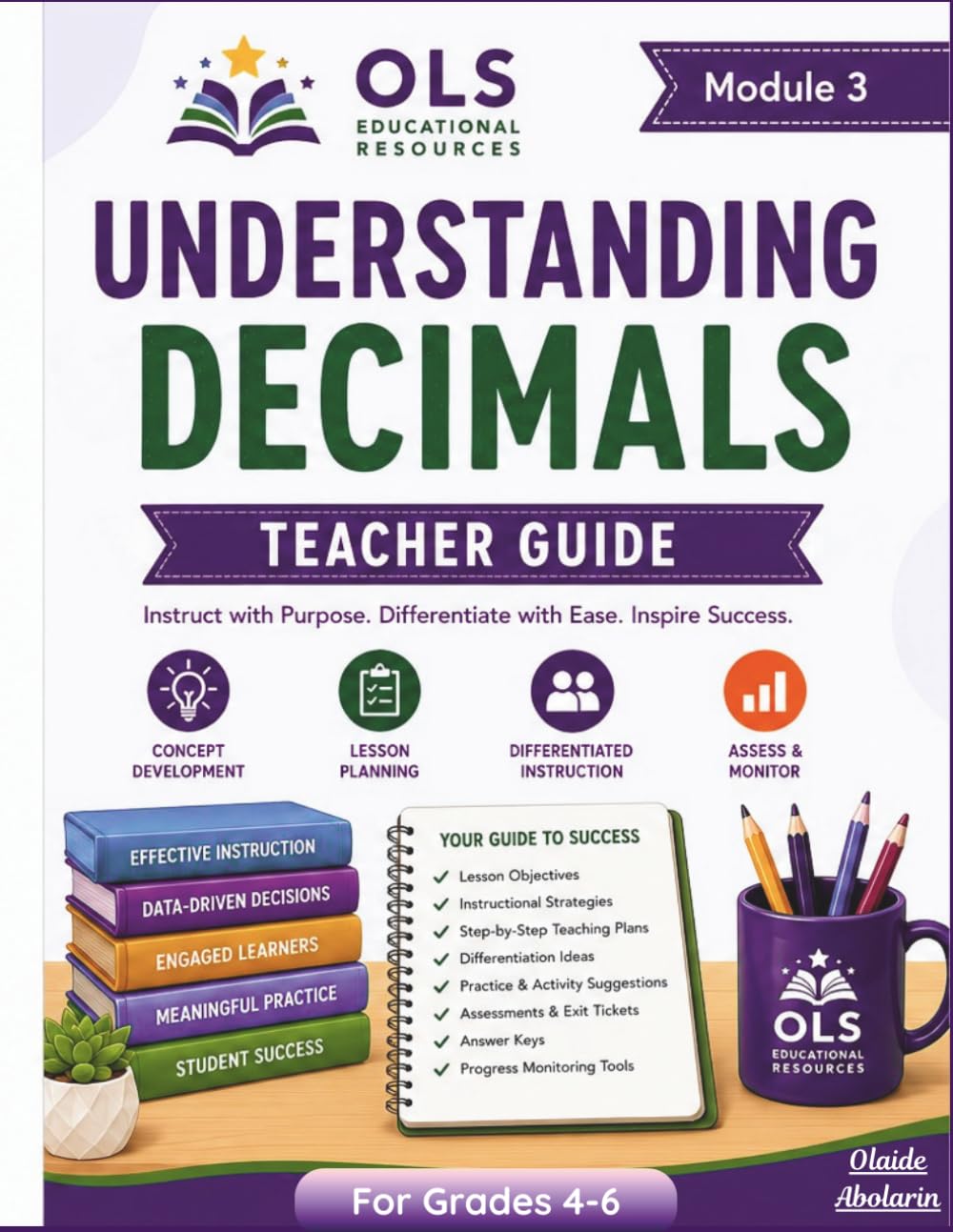 Understanding Decimals Teacher Guide: Answer Keys, Teaching Strategies & Assessments for Decimal Skills | OLS Math Intervention Module 3