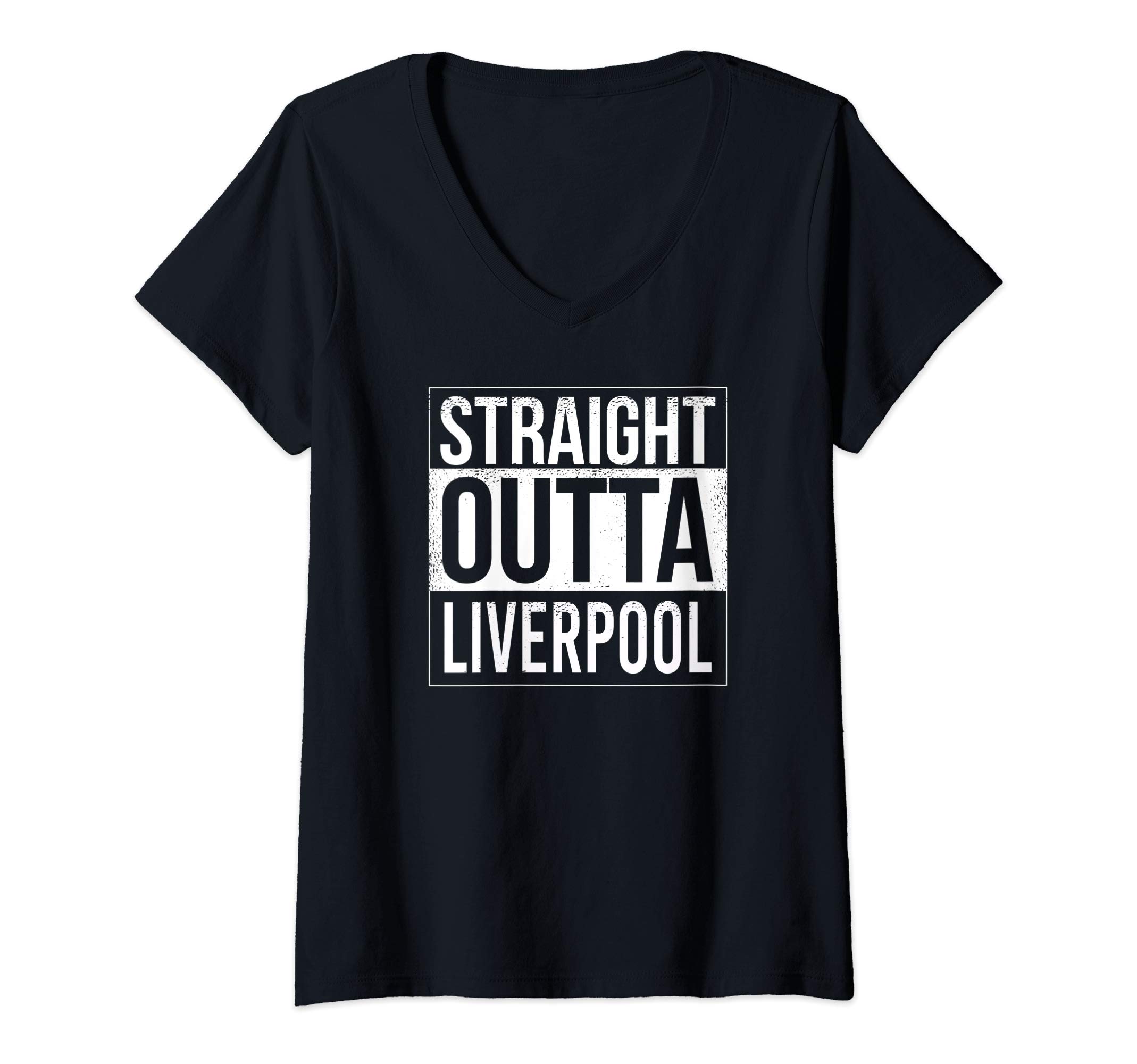 Womens Straight Outta Liverpool - UK England Hometown City V-Neck T-Shirt