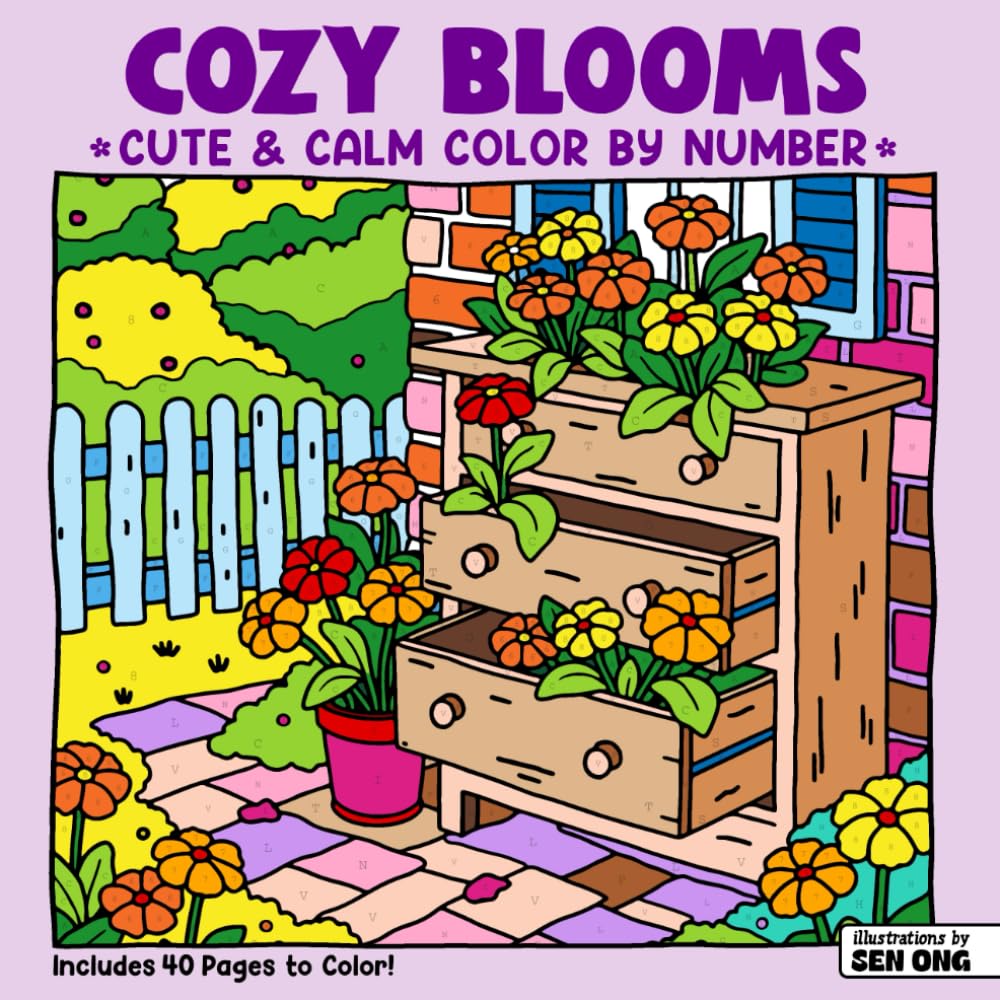 Cozy Blooms Cute & Calm Color By Number: Peaceful Gardens & Gentle Greenery for Soft Relaxation