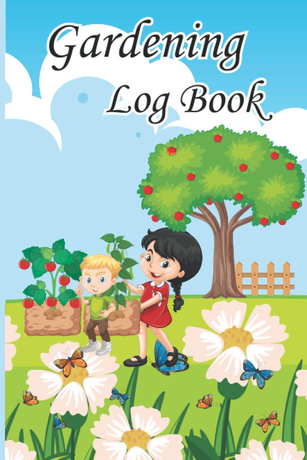 Gardening Log Book: garden journal planner and log book spiral bound Notebook with Garden Record Diary Garden Plan, Monthly or Seasonal Planting