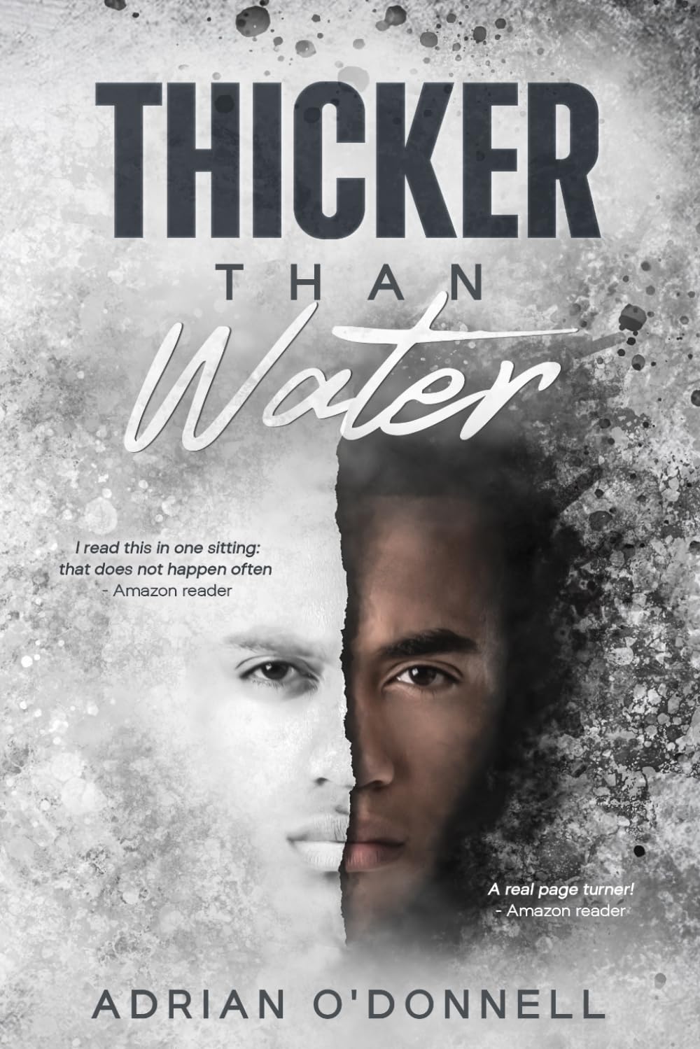 Thicker than Water