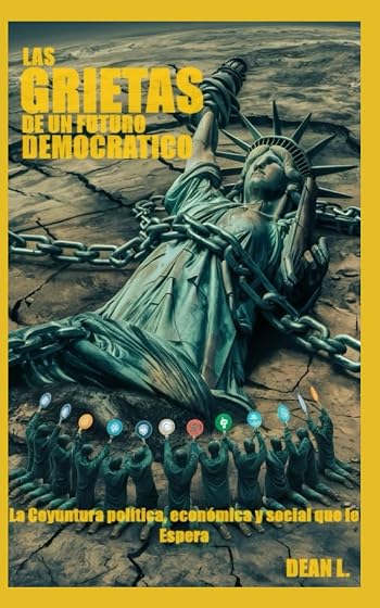 Las Grietas de un Futuro Democrático: La Coyuntura política, económica y social que le Espera