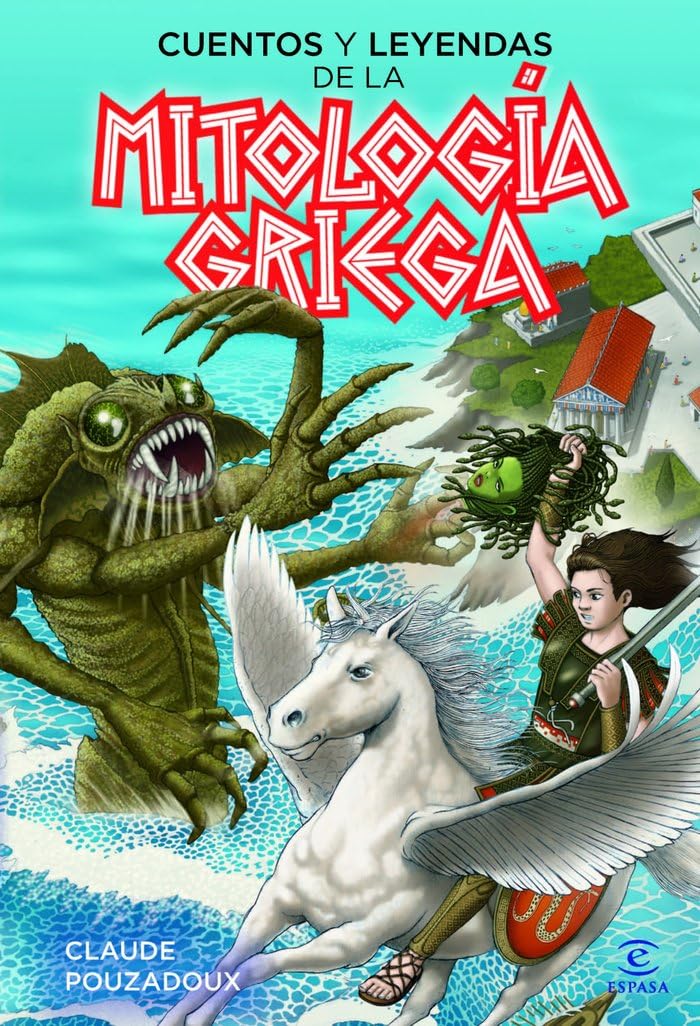 Cuentos y leyendas de la mitología griega (ESPASA JUVENIL)