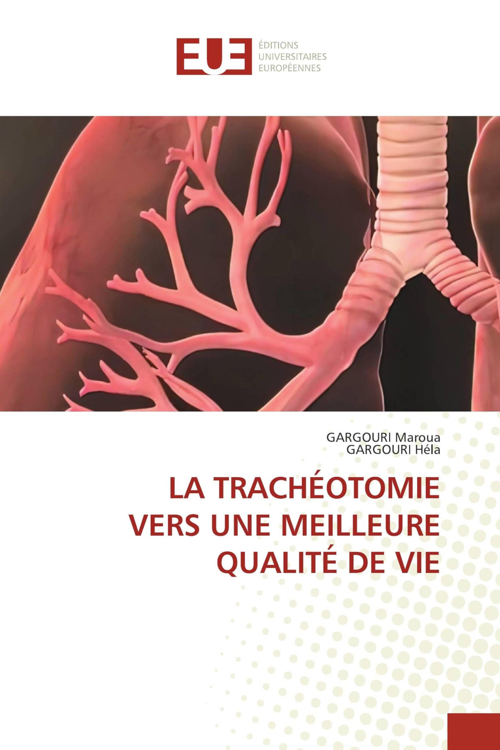 La Trachéotomie Vers Une Meilleure Qualité de Vie