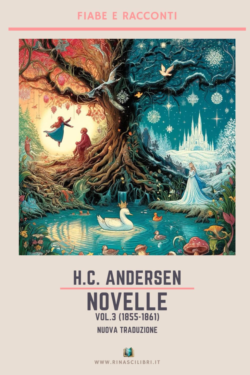 Tutte le Novelle : Vol. III: 1855-1861: Nuova traduzione