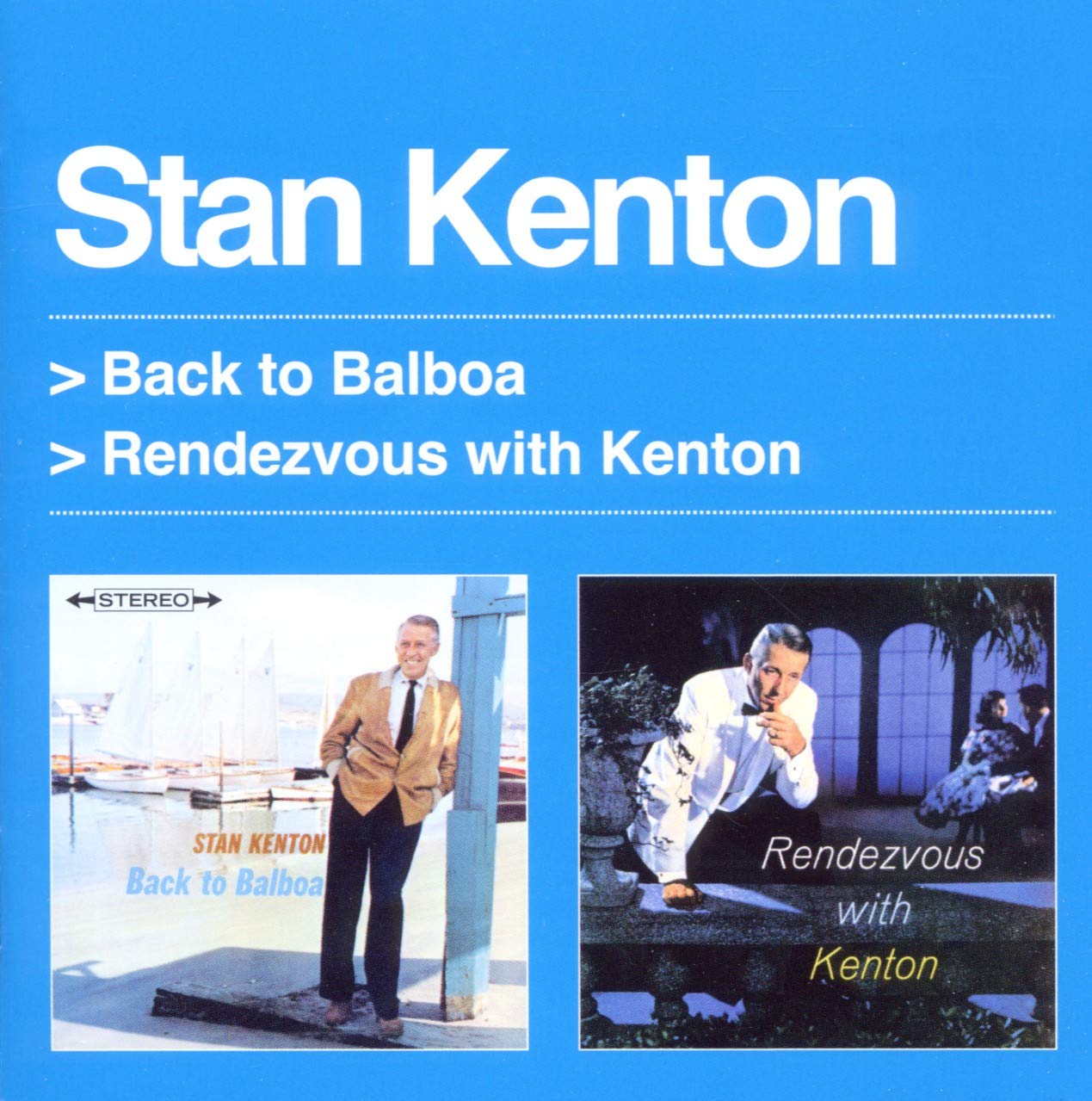 Back to Balboa/Rendezvous with Kenton