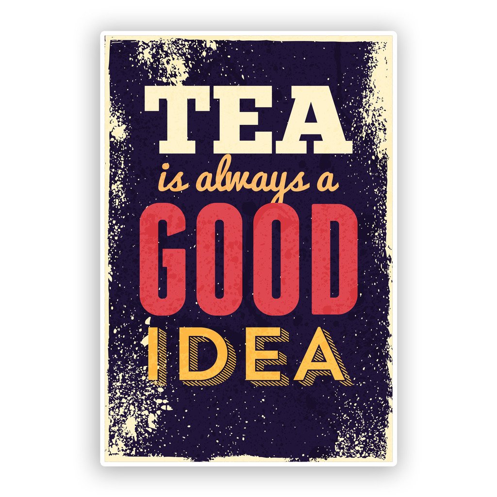 2 x 30cm/300mm Tea è sempre una buona idea Adesivi vinilici British #7520
