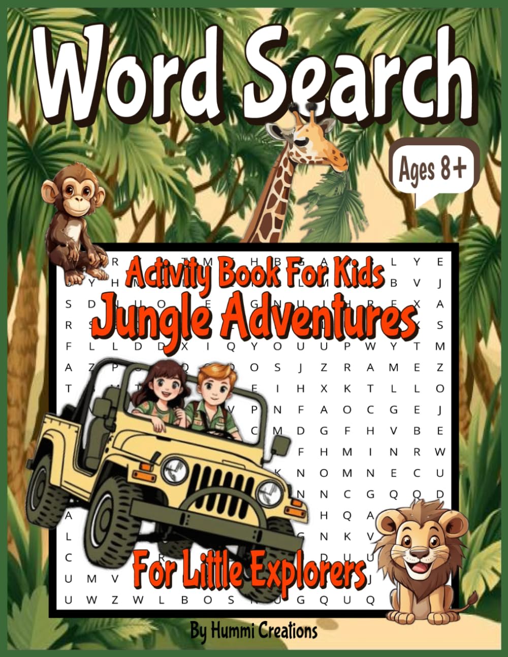 Word Search for Kids Jungle Adventures Ages 8 Plus: A Fun and Educational Adventure Through Words Sparking Curiosity and Imagination