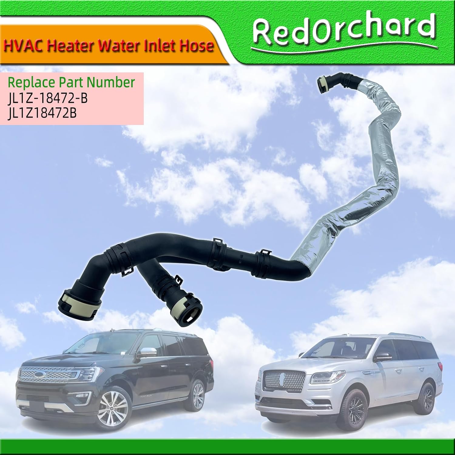 JL1Z-18472-B HVAC Heater Water Inlet Hose Fit for Ford Expedition 2018 2019 2020 2021 & for Lincoln Navigator 2018 2019 2020 2021 2022 3.5L V6 Replace JL1Z18472B