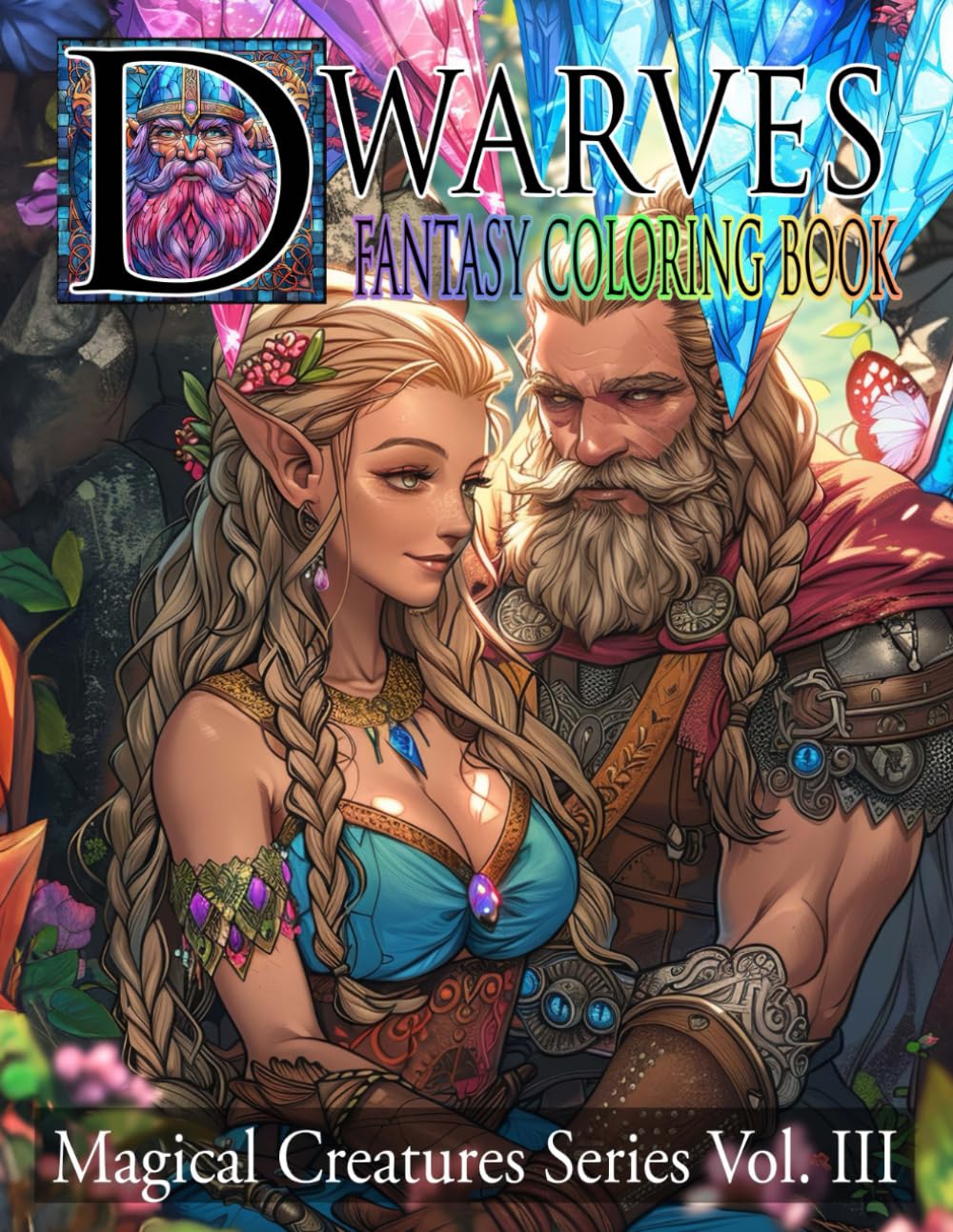 Dwarves: Fantasy Coloring Book: 3 (Magical Creatures Series)