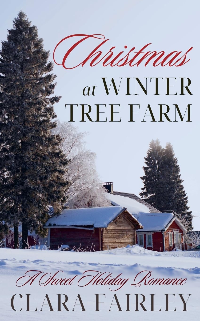 Christmas at Winter Tree Farm: 1 (Pinewood Station Sweet Holiday Romance)
