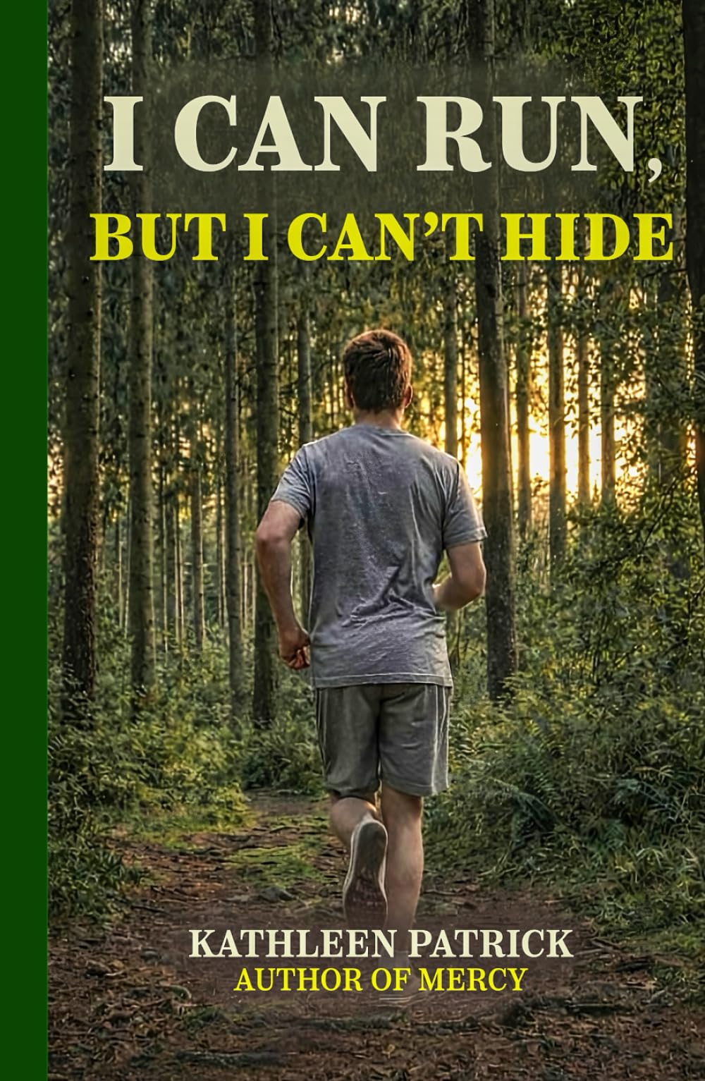 I Can Run, But I Can't Hide