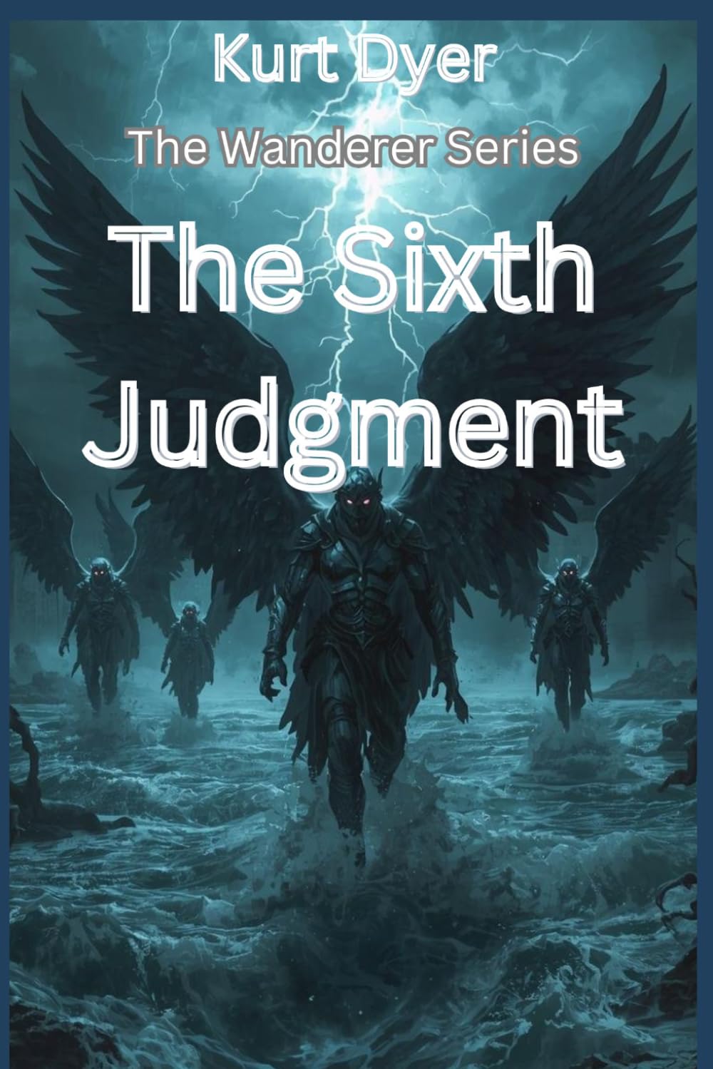 The Sixth Judgment: The Wanderer Series