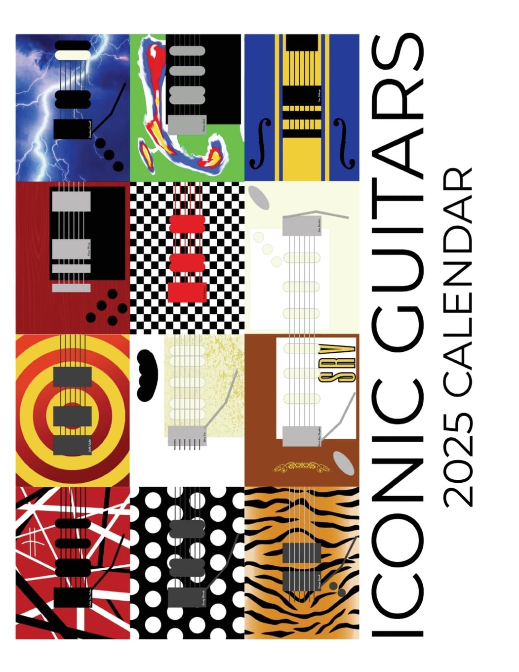 Iconic Guitars 2025 Calendar: 2025 Calendar, Maloney, Maloney, 9781959209249*.