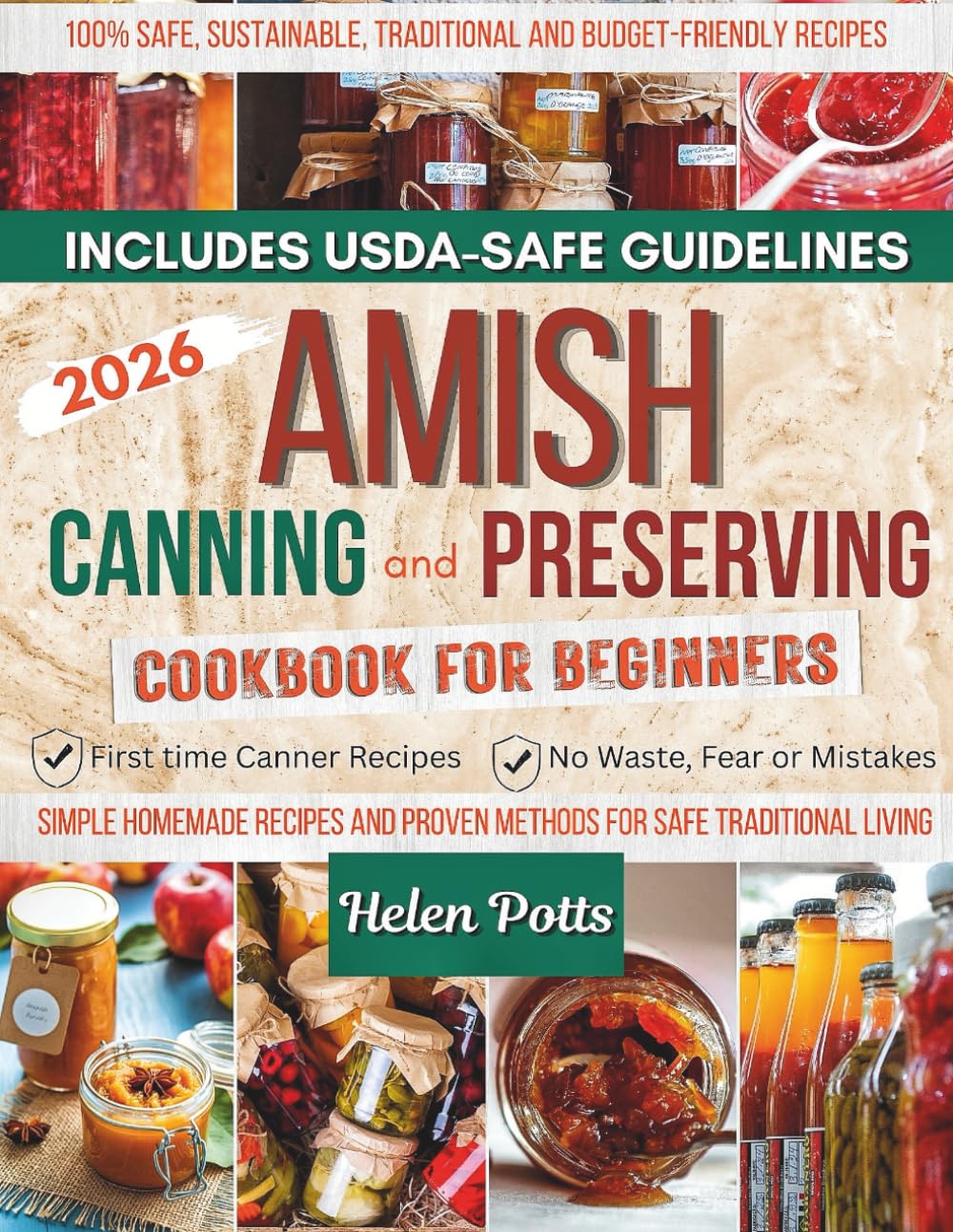 Amish Canning and Preserving Cookbook for Beginners: Simple Homemade Recipes and Proven Methods for Safe Traditional Living