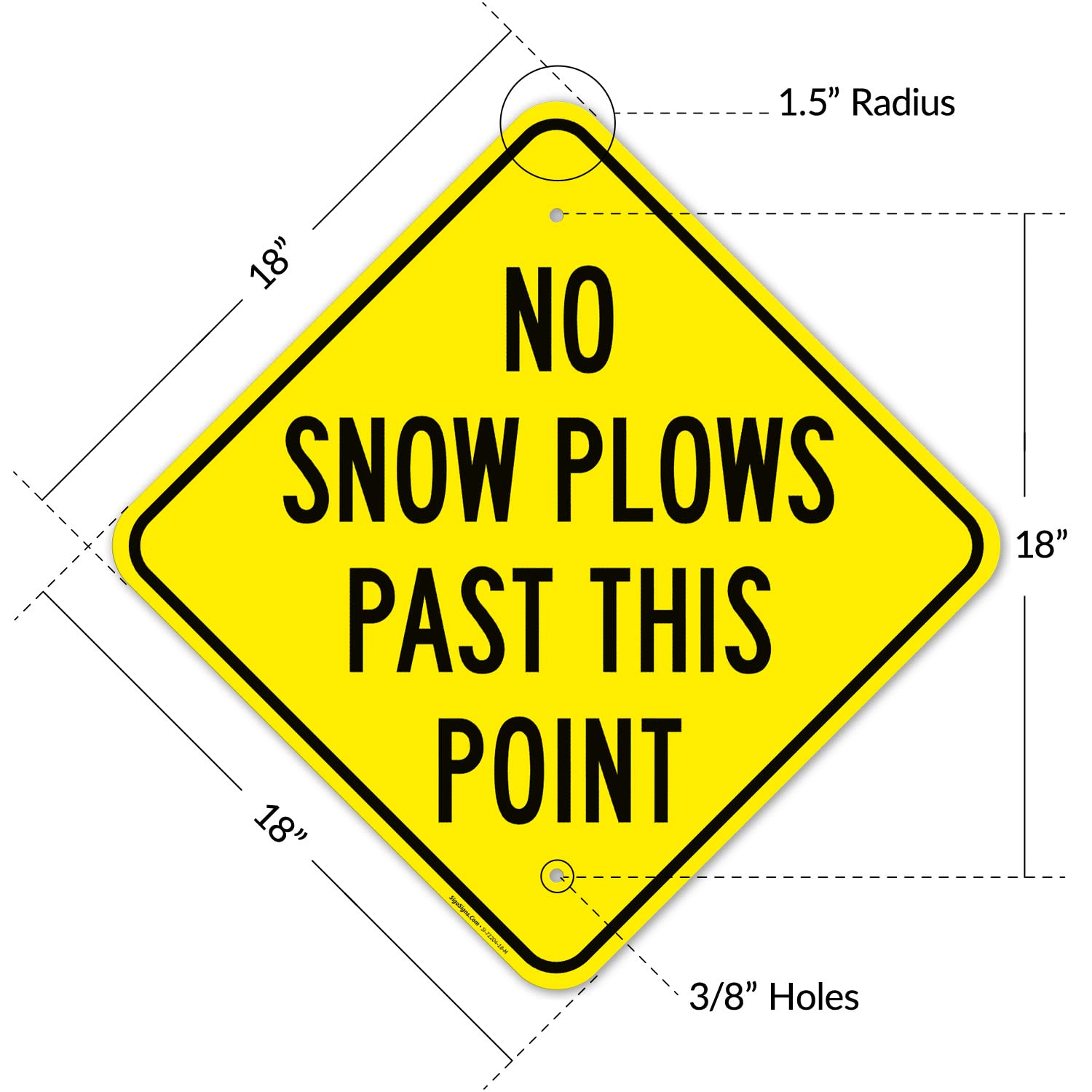 No Snow Plows Past This Point Sign, 18x18 Inches, Rust Free .063 Aluminum, Fade Resistant, Made in USA