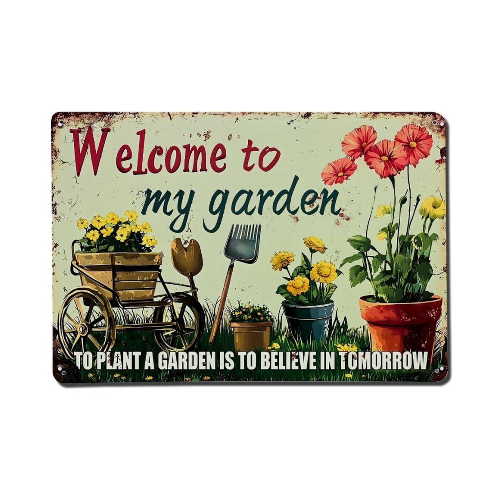 Welcome To My Garden Retro Metal Tin Sign, Vintage Metal Poster for Home, Gaming Room, Studio Workshop,Bar,Garage Wall Art Decor 8x12 Inch