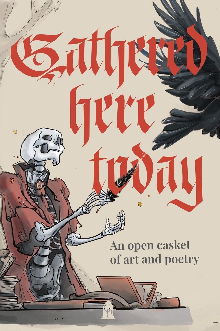Cover of Gathered Here Today: An Open Casket of Art and Poetry