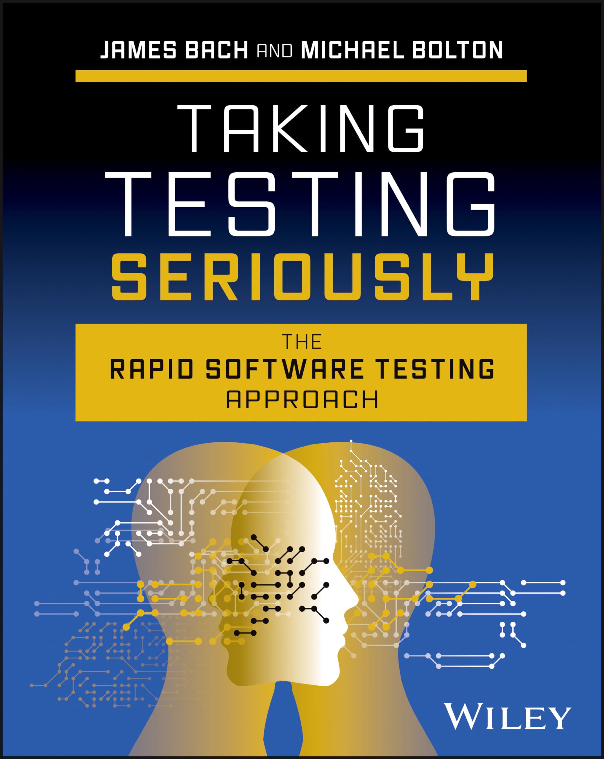 Taking Testing Seriously: The Rapid Software Testing Approach