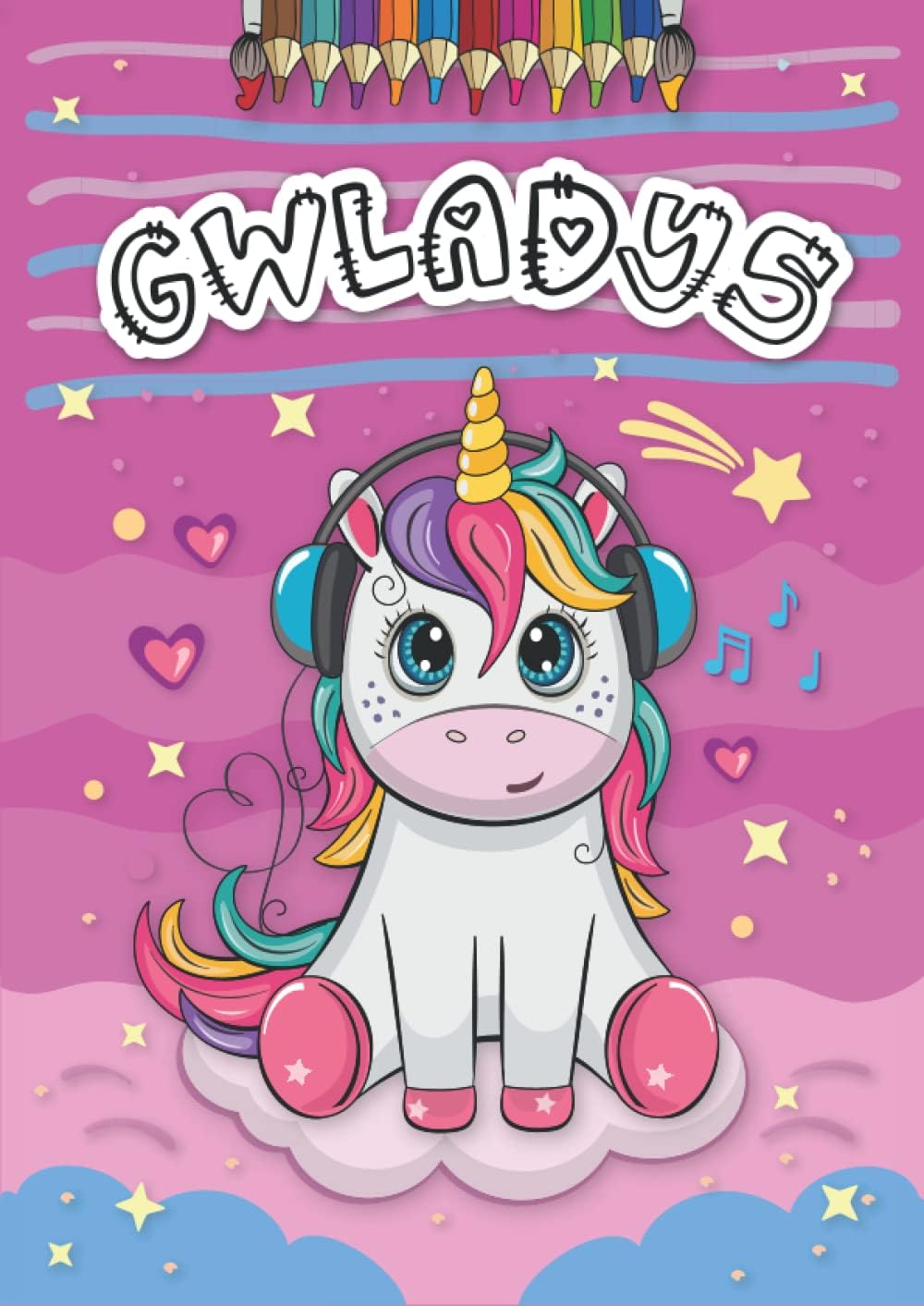 Gwladys: Livre de coloriage personnalisé pour Gwladys | Licorne | Cadeau d'anniversaire pour fille ... | 4 à 8 ans | 25 motifs de licorne avec le ... format A4 (21 x 29.7 cm) (French Edition)