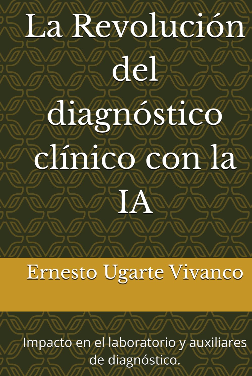 La Revolución del diagnóstico clínico con la IA: Impacto en el laboratorio y auxiliares de diagnóstico.