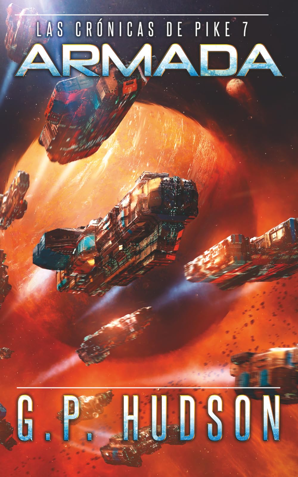Armada: Una aventura épica de ópera espacial (Las Crónicas de Pike)