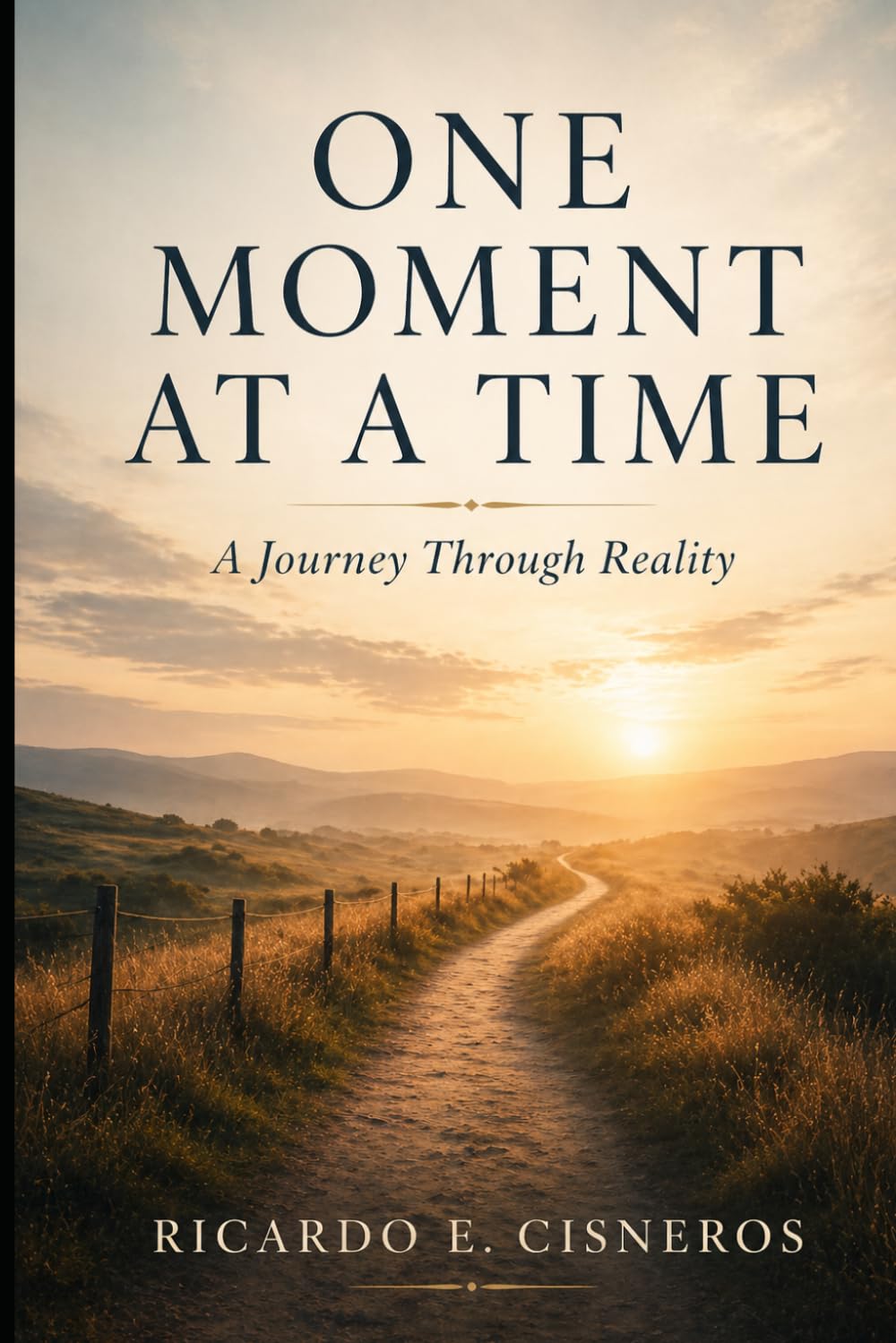 One Moment at a Time: A Journey Through Reality