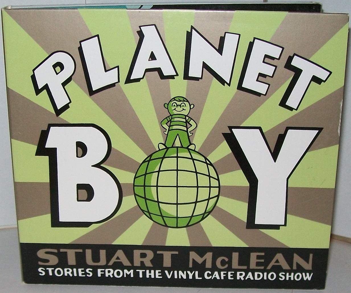 Vinyl Cafe: Planet Boy