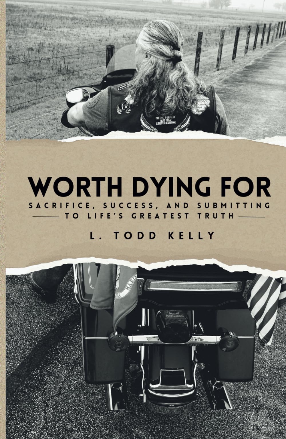 Worth Dying For: Sacrifice, Success, and Submitting to Life's Greatest Truth
