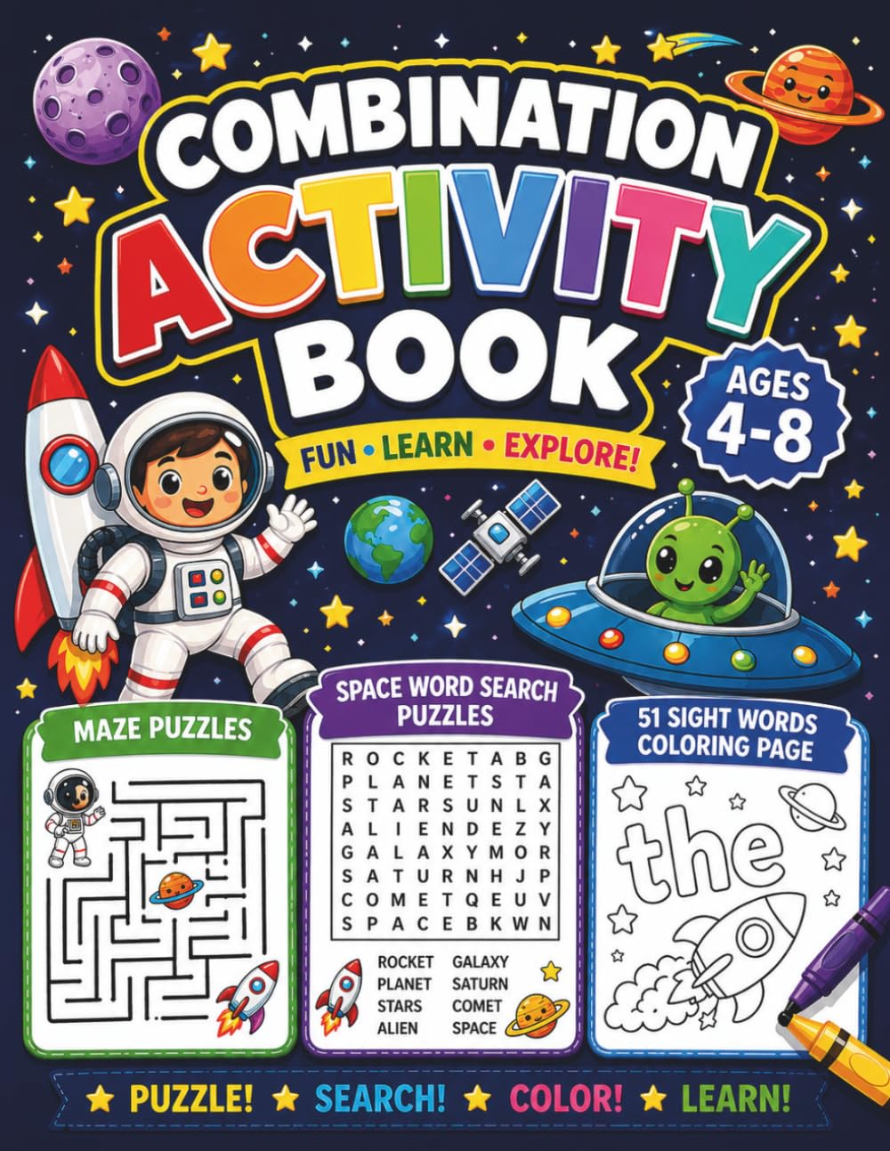 Combination Activity Book: Maze Puzzles, Space Word Search Puzzles & 51 Sight Words Coloring Pages for Kids Ages 4–8