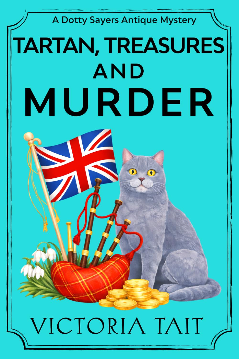 Tartan, Treasures and Trouble (A Dotty Sayers Antique Mystery)