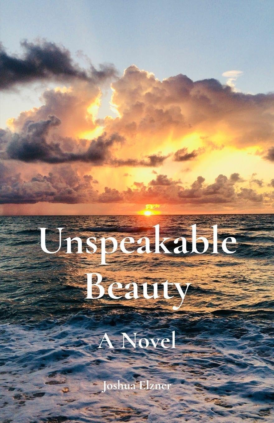Unspeakable Beauty: A Novel: 1 (The Song of the Dove)