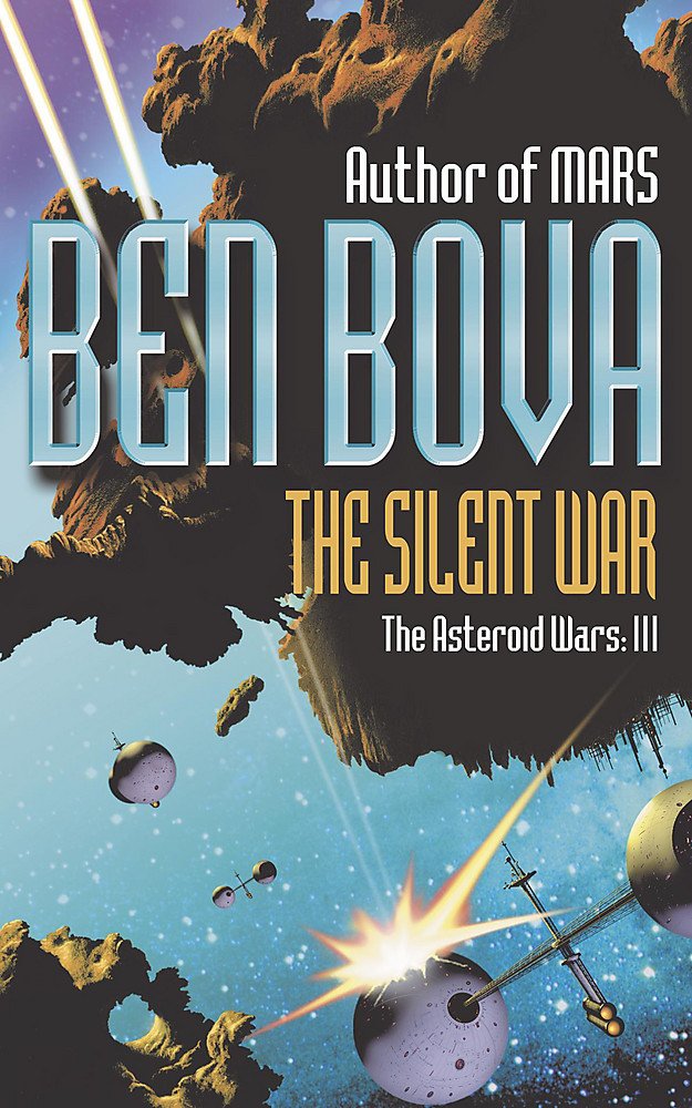 Buy The Silent War: The Asteroid Wars III: No. 3 — BookShops.in