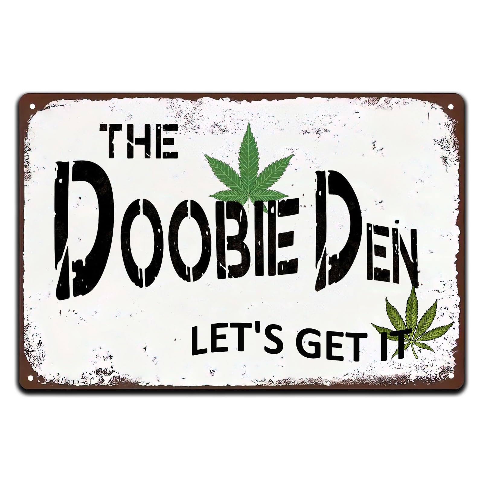 Funny Sign Weed Decor Vintage Metal Tin Sign The Doobie Den Let's Get It Rustic Tin Signs Metal Poster For Home Farmhouse Bar Cafe Pub Garage Man Cave Room 8 X 12 Inch