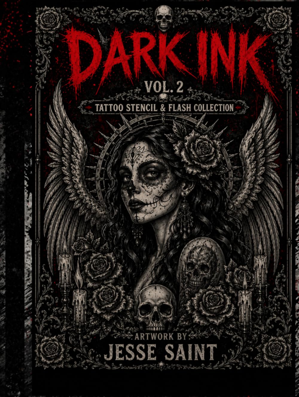 Dark Ink Vol. 2: Tattoo Stencil & Flash Collection: Bold Gothic Skull & Tattoo Designs for Tracing, Inspiration & Artistic Reference